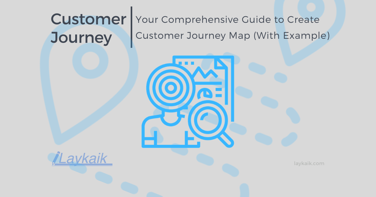 Customer Journey Map: A Complete Guide [With Example]