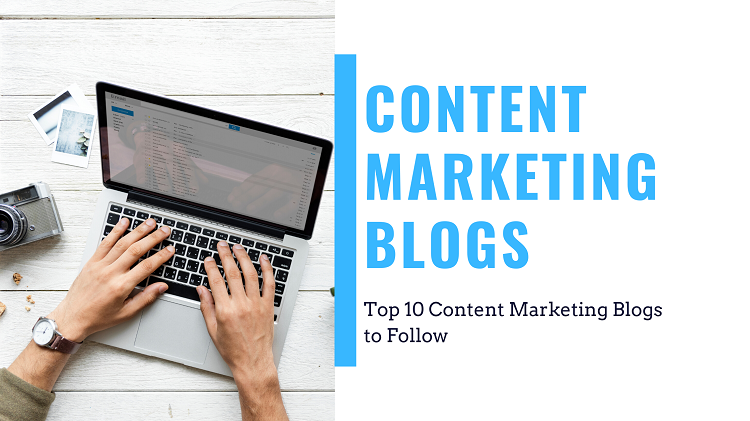 Top 10 Content Marketing Blogs to Follow